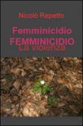 Femminicidio. La violenza