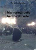 I marinaretti delle barche di carta