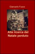 Alla ricerca del Natale perduto