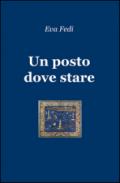 Un posto dove stare