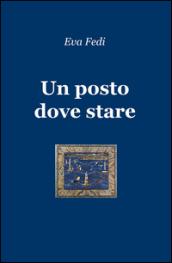 Un posto dove stare