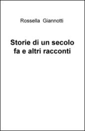 Storie di un secolo fa e altri racconti