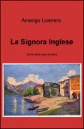 La signora inglese. Storie della casa di pietra