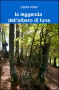 La leggenda dell'albero di luna