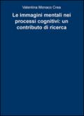 Le immagini mentali nei processi cognitivi: un contributo di ricerca