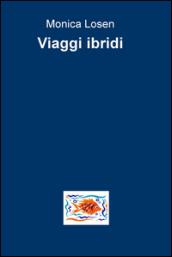 Viaggi ibridi