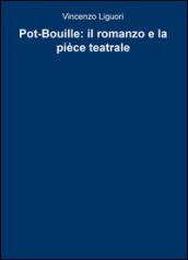 Pot-Bouille: il romanzo e la pièce teatrale