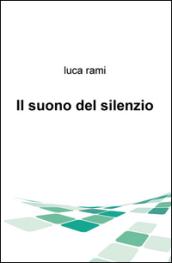 Il suono del silenzio