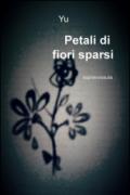 Petali di fiori sparsi. Sopravvissuta