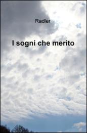 I sogni che merito