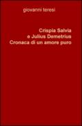 Crispia Salvia e Julius Demetrius. Cronaca di un amore puro