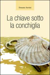 La chiave sotto la conchiglia