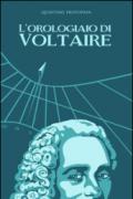 L'orologiaio di Voltaire