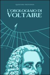 L'orologiaio di Voltaire