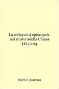 La collegialità episcopale nel mistero della Chiesa