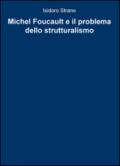 Michel Foucault e il problema dello strutturalismo