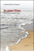 Io sono Nina. Storia di una demenza senile