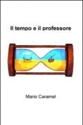 Il tempo e il professore