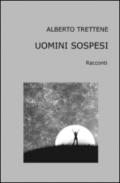 Uomini sospesi