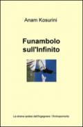 Funambolo sull'infinito