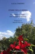 Storie della Bibbia in corretto siciliano con traduzione italiana. Ediz. multilingue