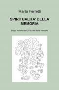 Spiritualità della memoria. Dopo il sisma del 2016 nell'Italia centrale