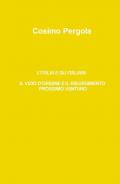 L' Italia e gli italiani. Il vizio d'origine e il risorgimento prossimo venturo