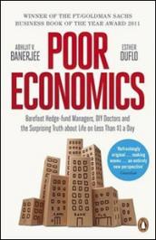 Poor economics: a radical rethinking of the way to fight global poverty. E-book. Formato PDF