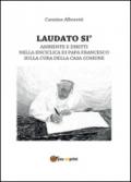 Laudato si'. Ambiente e diritti nella enciclica di papa Francesco sulla cura della casa comune