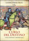 L'urlo del destino