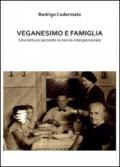 Veganesimo e famiglia. Una lettura secondo la teoria interpersonale