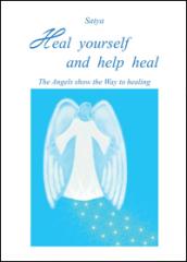 Heal yourself and help heal