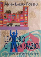 Leandro chiama spazio