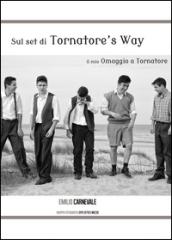 Sul set di Tornatore's way