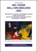 Nel paese dell'arcobaleno. Nidi