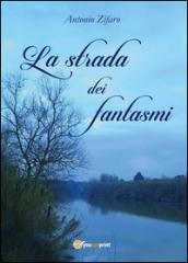 La strada dei fantasmi