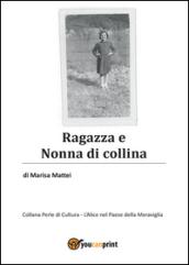 Ragazza e nonna di collina