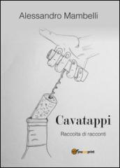 Cavatappi. Raccolta di racconti