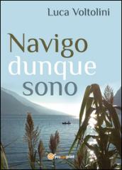 Navigo dunque sono