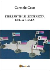 L'irresistibile leggerezza della risata