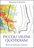 Piccoli veleni quotidiani