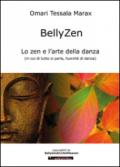 BellyZen. Lo zen e l'arte della danza