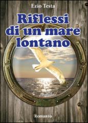 Riflessi di un mare lontano