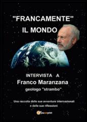 Francamente il mondo