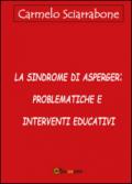 La sindrome di Asperger: problematiche e interventi educativi