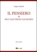 Il pensiero di Paul Matthews Van Buren: 1