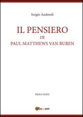 Il pensiero di Paul Matthews Van Buren: 1