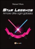 Amore oltre ogni galassia. Star legends