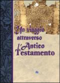 Un viaggio attraverso l'Antico Testamento