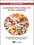 Allergopatie professionali nel settore alimentare